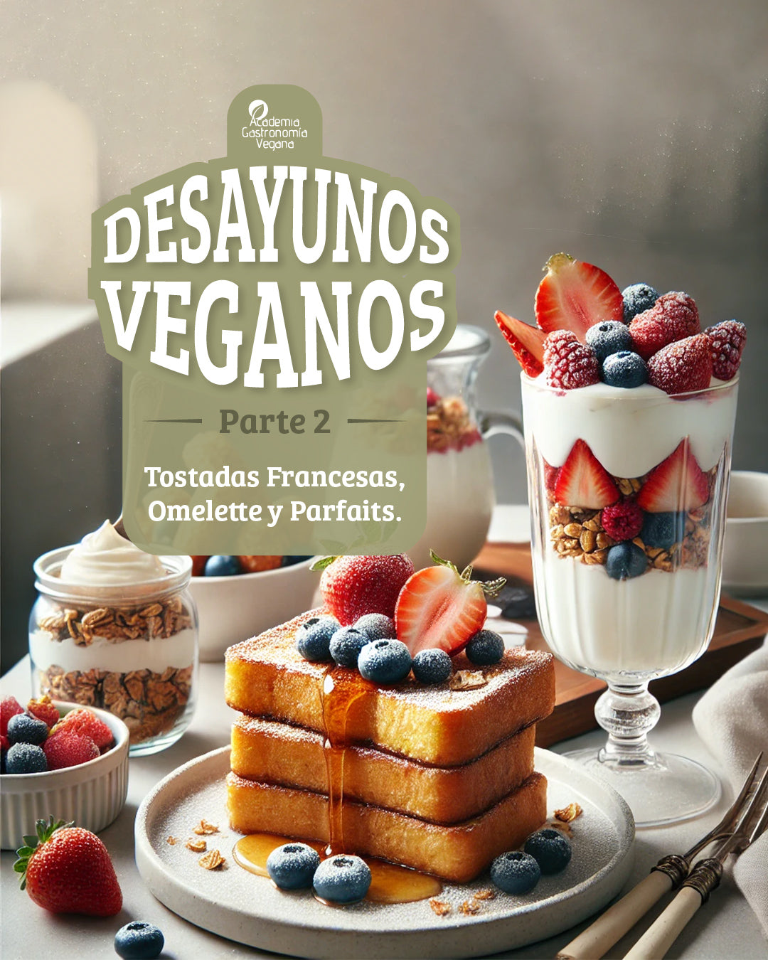 E-Book Oficial: Recetario Desayunos Veganos Parte 2