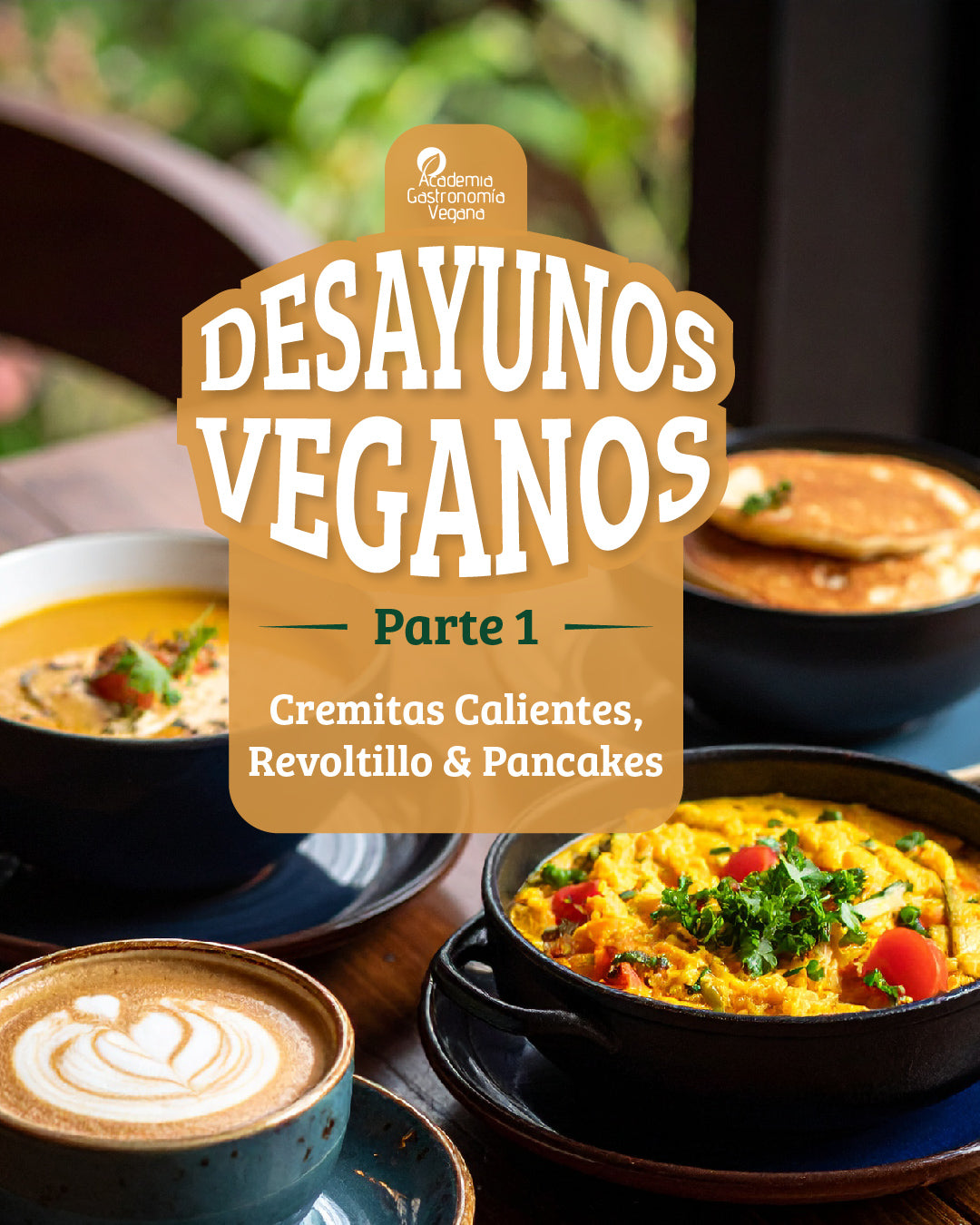 CURSO DESAYUNOS VEGANOS [PARTE 1]